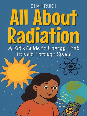 cover image of All About Radiation